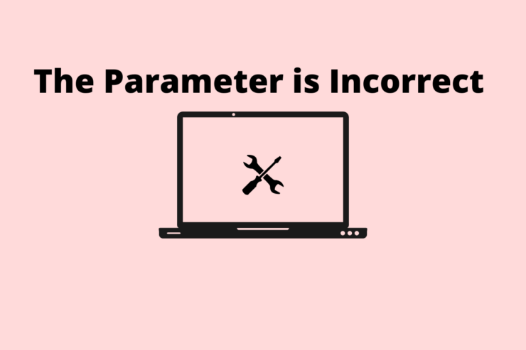 This-Parameter-is-Incorrect-Error-in-Windows-11-740x493-1