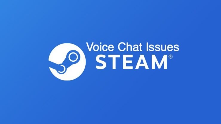 How_to_Fix_Voice_Chat_Not_Working_in_Steam_for_Windows-740x416-1