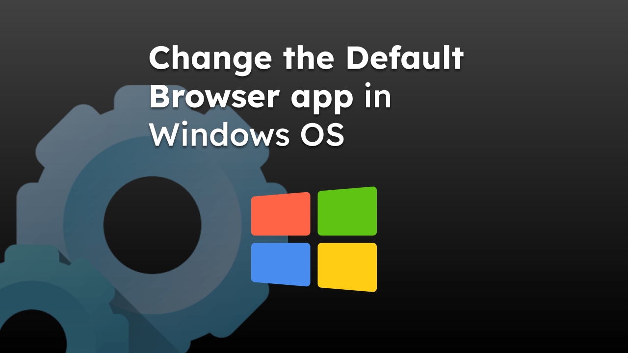 Change-Default-Browser-app-in-Windows-OS